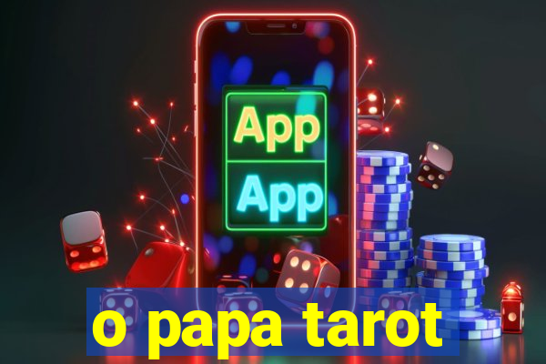 o papa tarot